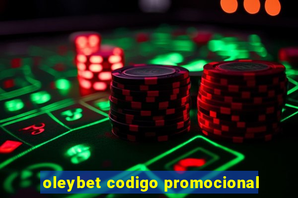 oleybet codigo promocional